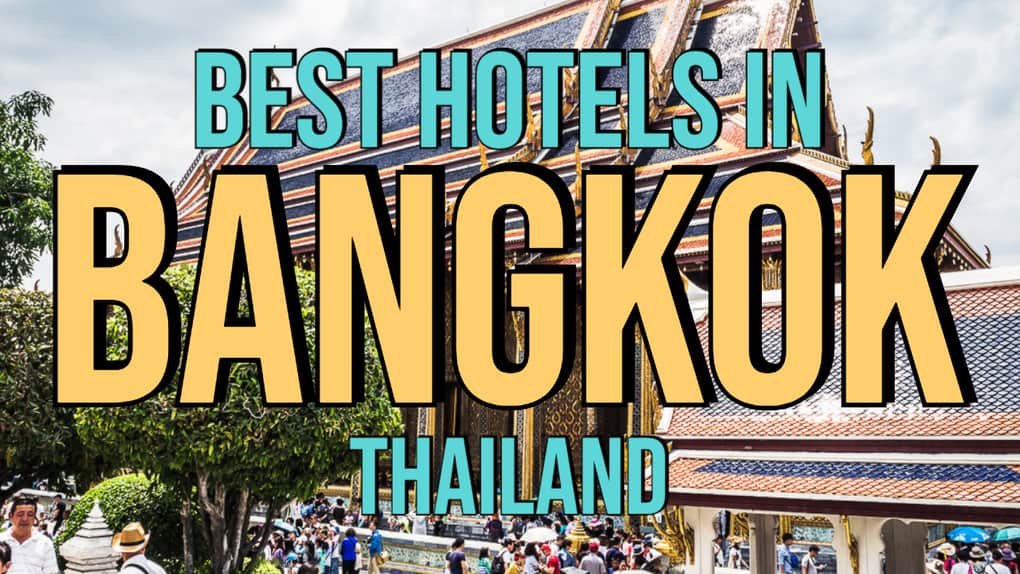 10 Best Hotels In Bangkok, Thailand (2023)