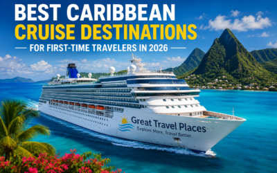 Best Caribbean Cruise Destinations for First-Time Travelers in 2026