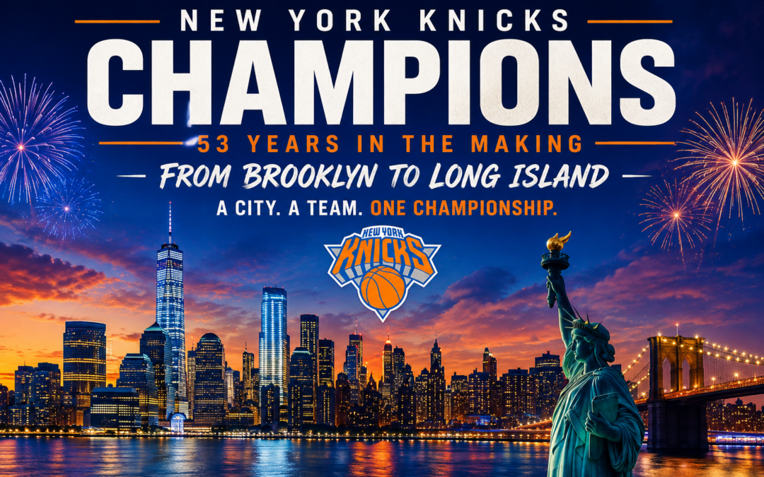 New York Knicks championship celebration graphic featuring the New York City skyline, Statue of Liberty, fireworks, and a tribute to the team’s first championship in 53 years.