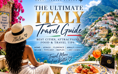 The Ultimate Italy Travel Guide: Best Cities, Attractions, Food & Travel Tips